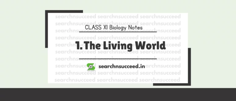 1. The Living World – Class 11 Biology Notes